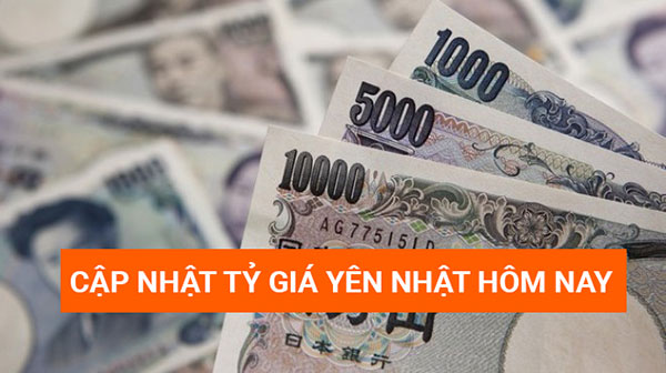 Tỷ giá đồng yên Nhật, 1 yên Nhật bằng bao nhiêu tiền Việt Nam?